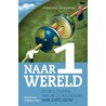 Naar één wereld by Hugo Van de Voorde