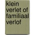 Klein verlet of familiaal verlof