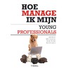 Hoe manage ik mijn young professionals? door Sylvie Boermans