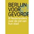 Berlijn voor gevorderden