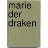 Marie der Draken door Thierry Démarez