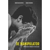 De manipulator by Rikko Voorberg