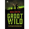 Groot wild by Dan Smith