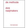 De methode door Dick Raaijmakers