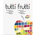 Tutti frutti