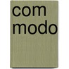 Com Modo door Hubert Habets