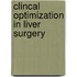 Clincal optimization in liver surgery