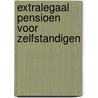 Extralegaal pensioen voor zelfstandigen door Onbekend