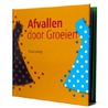 Afvallen door groeien door Paula Laning