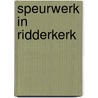 Speurwerk in Ridderkerk by Hans Mijnders