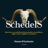 Schedels door Simon Winchester