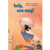 Help, een mug! door Hieke van der Werff