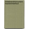 Hildebrandmonument Haarlemmerhout by Unknown
