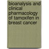 Bioanalysis and clinical pharmacology of tamoxifen in breast cancer door Nynke Geeske Lokke Jager