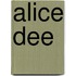 Alice Dee