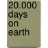 20.000 days on earth