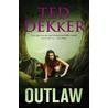 Outlaw door Ted Dekker