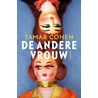 De andere vrouw by Tamar Cohen