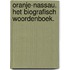 Oranje-Nassau. Het biografisch woordenboek.
