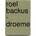 Roel Backus - Droeme