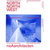 Noarchitecten by Stephen Bates