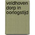 Veldhoven dorp in oorlogstijd