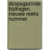Doopsgezinde bijdragen, nieuwe reeks nummer door Onbekend