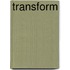 Transform