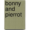 Bonny and Pierrot by Wilfred Lupano