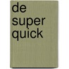 De super quick door André Franquin