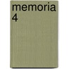 Memoria 4 door Onbekend