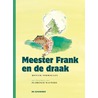 Meester Frank en de draak by Moniek Vermeulen