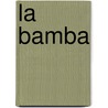 La Bamba door Onbekend