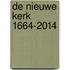 De Nieuwe Kerk 1664-2014