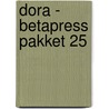 Dora - Betapress pakket 25 door Onbekend