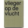 Vlieger op de vlucht by Unknown