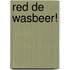 Red de wasbeer!