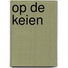 Op de keien by Willem Schippers