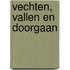 Vechten, vallen en doorgaan
