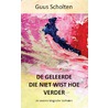 De geleerde die niet wist hoe verder door Guus Scholten