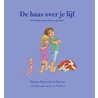 De baas over je lijf by Melanie Meijer
