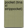 pocket (Tina XL Strippocket) by Unknown
