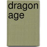 Dragon age by David Gaider