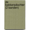 De bakkersdochter (2 banden) door Sarah McCoy