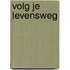 Volg je levensweg