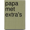 Papa met extra's door Catherine Mann