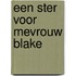 Een ster voor mevrouw Blake