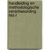 Handleiding en methodologische verantwoording HKT-R by Stefan Bogaerts