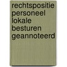 Rechtspositie personeel lokale besturen geannoteerd door Alexander De Becker