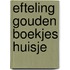 Efteling Gouden Boekjes huisje